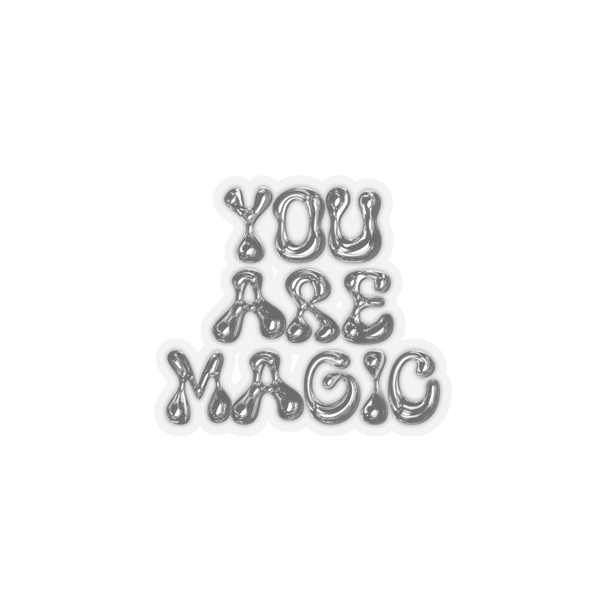 You Are Magic Stickers