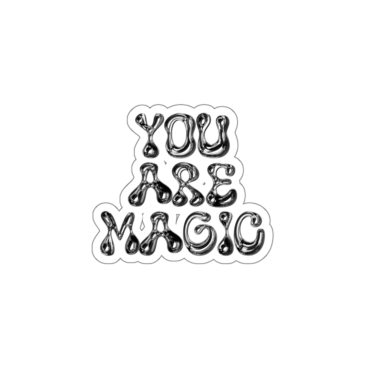 You Are Magic Stickers